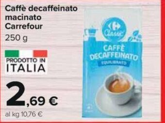 Caffè decaffeinato macinato Carrefour 250 g