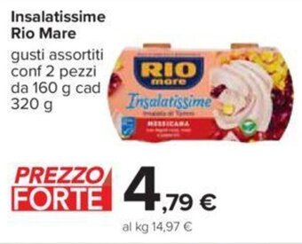 Carrefour Insalatissime Rio Mare 320 g offerta