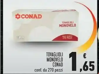 Conad Tovaglioli Monovelo offerta