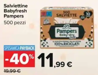 Carrefour Salviettine Babyfresh Pampers 500 pezzi offerta