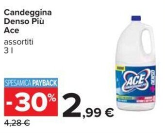 Carrefour Candeggina Denso Più Ace 3 l offerta