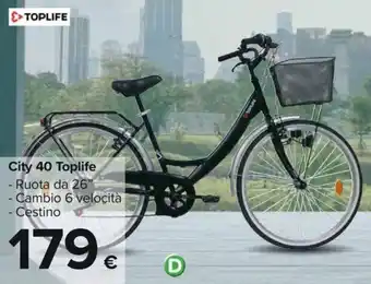 Carrefour City 40 Toplife offerta