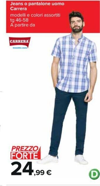 Carrefour Jeans o pantalone uomo Carrera offerta