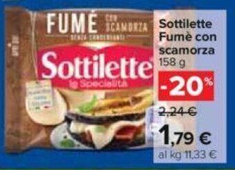 Carrefour Sottilette Fumè con scamorza 158 g offerta