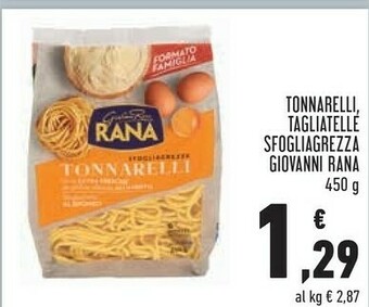 Conad Giovanni Rana - Tonnarelli 450 G(ml) offerta