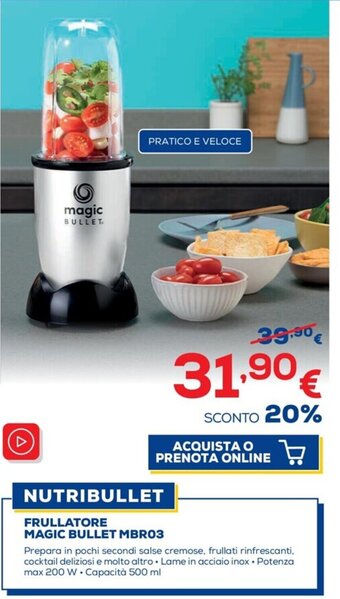 Euronics NUTRIBULLET FRULLATORE MAGIC BULLET MBRO3 offerta
