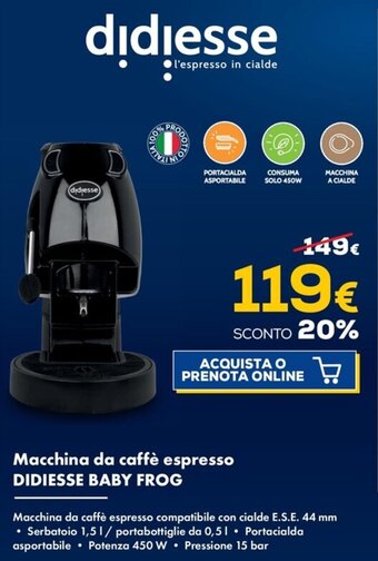 Euronics Macchina da caffè espresso DIDIESSE BABY FROG offerta
