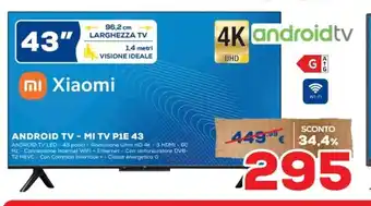 Euronics mi Xiaomi ANDROID TV - MI TV P1E 43 offerta