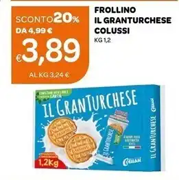 Ekom Colussi frollino il granturchese offerta