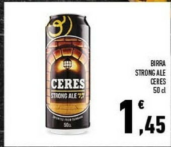Conad Ceres Strongale 500 G(ml) offerta