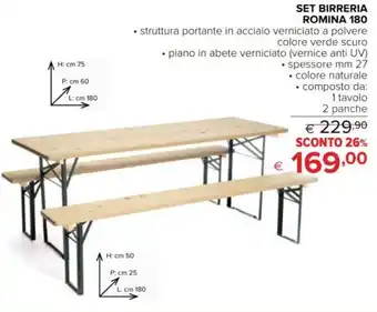 SET BIRRERIA ROMINA 180 • • spessore mm 27 colore verde scuro • spessore mm 27 • 1 tavolo 2 panche