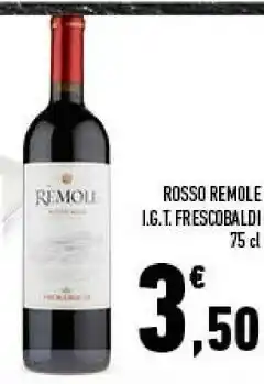 Conad Frescobaldi Rosso Remole IGT offerta