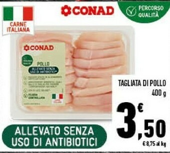 Conad Tagliata Di Pollo offerta