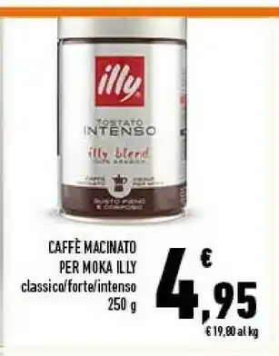 Conad Illy Moka Caffè Macinato Per Moka 250 G(ml) offerta