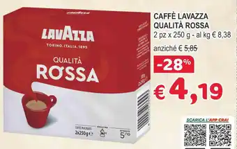 Crai CAFFÈ LAVAZZA QUALITÀ ROSSA 2 pz x 250 g offerta