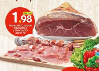 Vivo Supermercati PROSCIUTTO CRUDO NAZIONALE STAGIONATO ALL'ETTO offerta
