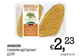 A&O AMADORI Cotolette agli Spinaci g 220 offerta