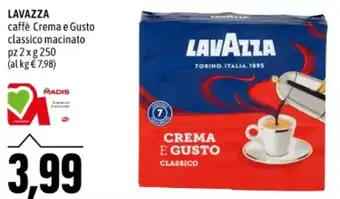 Madis LAVAZZA caffè Crema e Gusto classico macinato pz 2 x g 250 offerta
