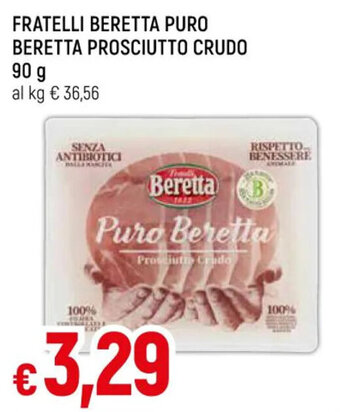 Famila Market FRATELLI BERETTA PURO BERETTA PROSCIUTTO CRUDO 90 g offerta
