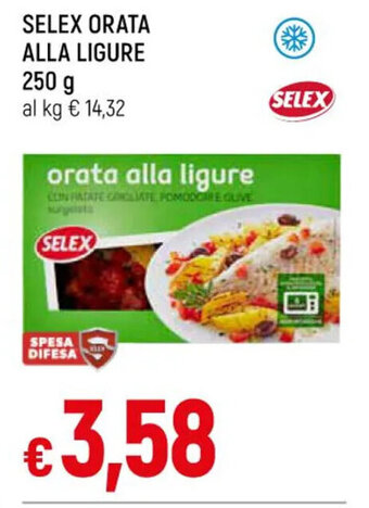 Famila Market SELEX ORATA ALLA LIGURE 250 g offerta