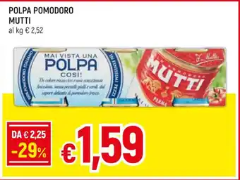 Famila Market POLPA POMODORO MUTTI offerta