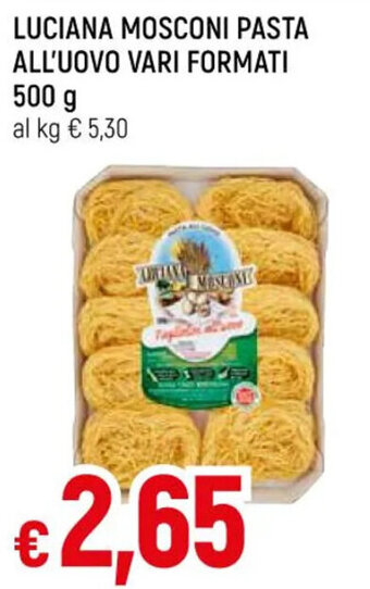 Famila Market LUCIANA MOSCONI PASTA ALL'UOVO VARI FORMATI 500 g offerta