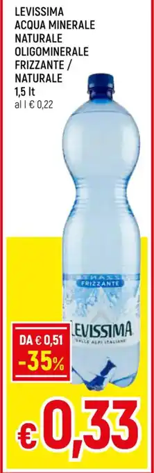 LEVISSIMA ACQUA MINERALE NATURALE OLIGOMINERALE FRIZZANTE / NATURALE 1,5 lt