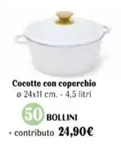 Cocotte con coperchio o 24x11 cm.- 4,5 litri