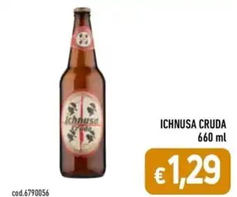 C+C Cash and Carry ICHNUSA CRUDA 660 ml offerta