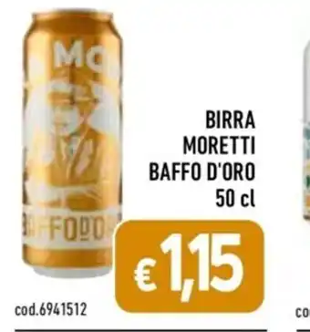C+C Cash and Carry BIRRA MORETTI BAFFO D'ORO 50 cl offerta