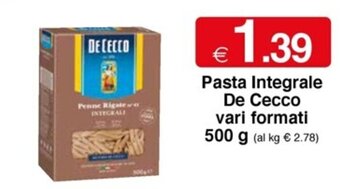 Sì con te Pasta Integrale De Cecco vari formati 500 g offerta