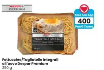 Interspar Fettuccine/Tagliatelle Integrali all'uovo Despar Premium 250 g offerta