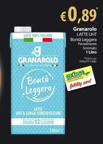 Extra Supermercati Granarolo LATTE UHT Bontà Leggera Parzialmente Scremato 1 LiUHT A LUNGA CONSERVAZIONE CON SOLO 1,2% DI GRASSI offerta