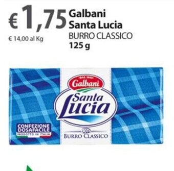 Extra Supermercati Galbani Santa Lucia BURRO CLASSICO 125 g offerta