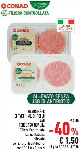 Conad Conad Hamburger Di Tacchino, Di Pollo Percorso Qualità offerta