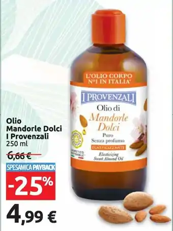 Carrefour Iper Olio Mandorle Dolci I Provenzali 250 ml offerta