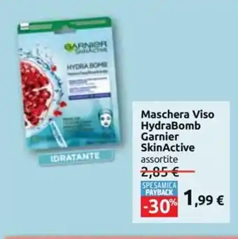 Carrefour Iper Maschera Viso HydraBomb Garnier SkinActive assortite offerta