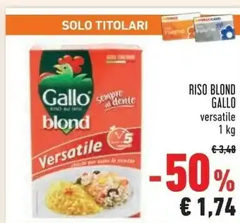 Conad Gallo Riso Blond Versatile 1000g offerta