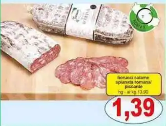 Pewex fiorucci salame spianata romana piccante offerta