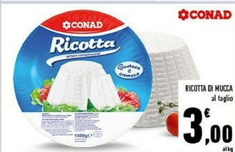 Conad Conad Ricotta Di Mucca offerta