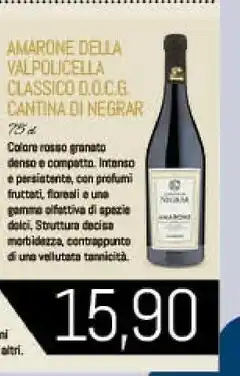 Conad 7 porte nursine Cantina Di Negrar Amarone Della Valpolicella Classico Docg offerta