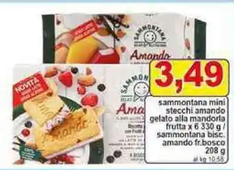 Pewex sammontana mini stecchi amando gelato alla mandorla frutta x 6 330 g/ sammontana bisc. amando fr.bosco 208 g offerta