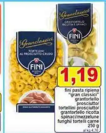 Pewex fini pasta ripiena "gran classici" grantortello prosciutto tortellini prosciutto 250 g offerta