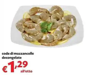 Panorama Code di Mazzancolle decongelate offerta