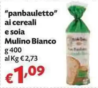 Panorama Mulino Bianco "Pan Bauletto" ai cereali e soia 400g offerta