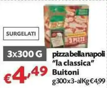 Panorama Buitoni "la classica" pizza bella napoli 300g x 3 offerta