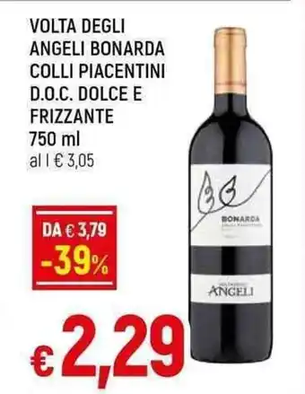 Galassia VOLTA DEGLI ANGELI BONARDA COLLI PIACENTINI D.O.C. DOLCE E FRIZZANTE 750 ml offerta