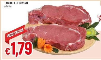 Galassia TAGLIATA DI BOVINO all'etto offerta