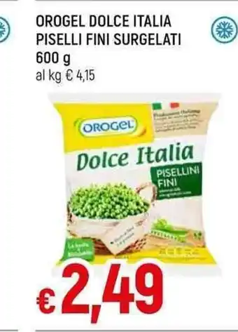 Galassia OROGEL DOLCE ITALIA PISELLI FINI SURGELATI 600 g offerta