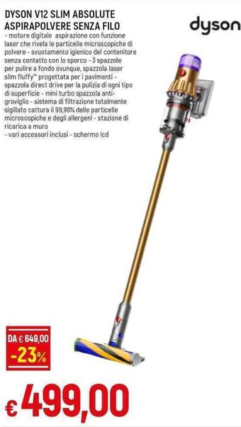 Galassia DYSON V12 SLIM ABSOLUTE ASPIRAPOLVERE SENZA FILO offerta